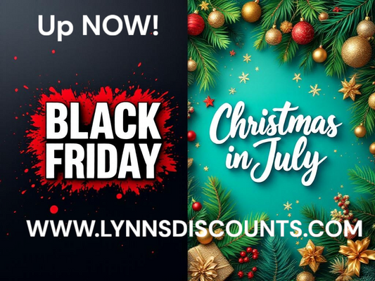 Christmas in July & Black Friday!