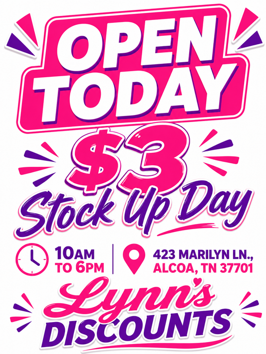 OPEN TODAY: $3 Stock Up Day