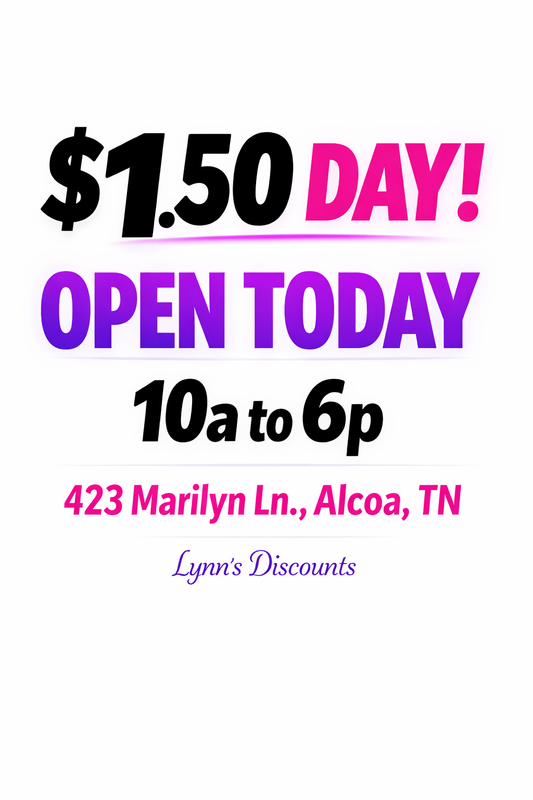 $1.50 Day is HERE in store!