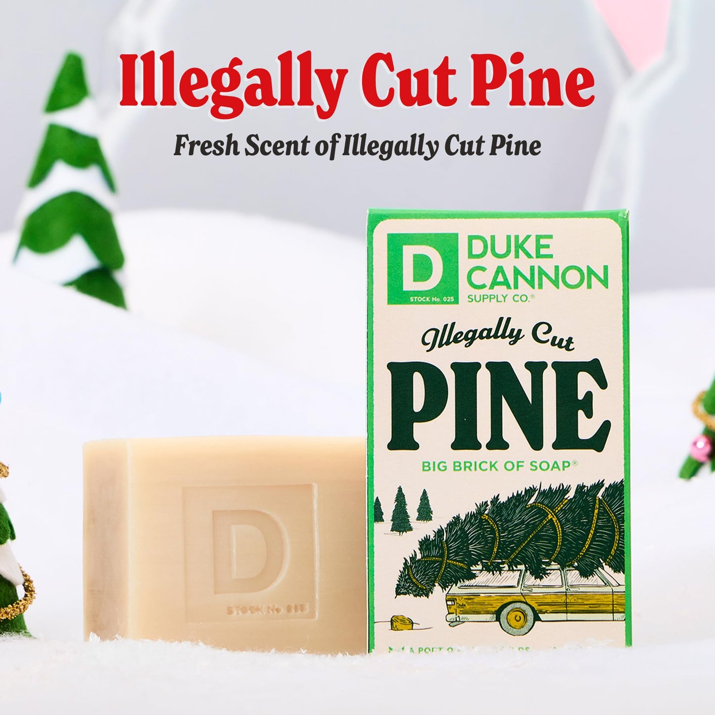 Duke Cannon Illegally Cut Pine