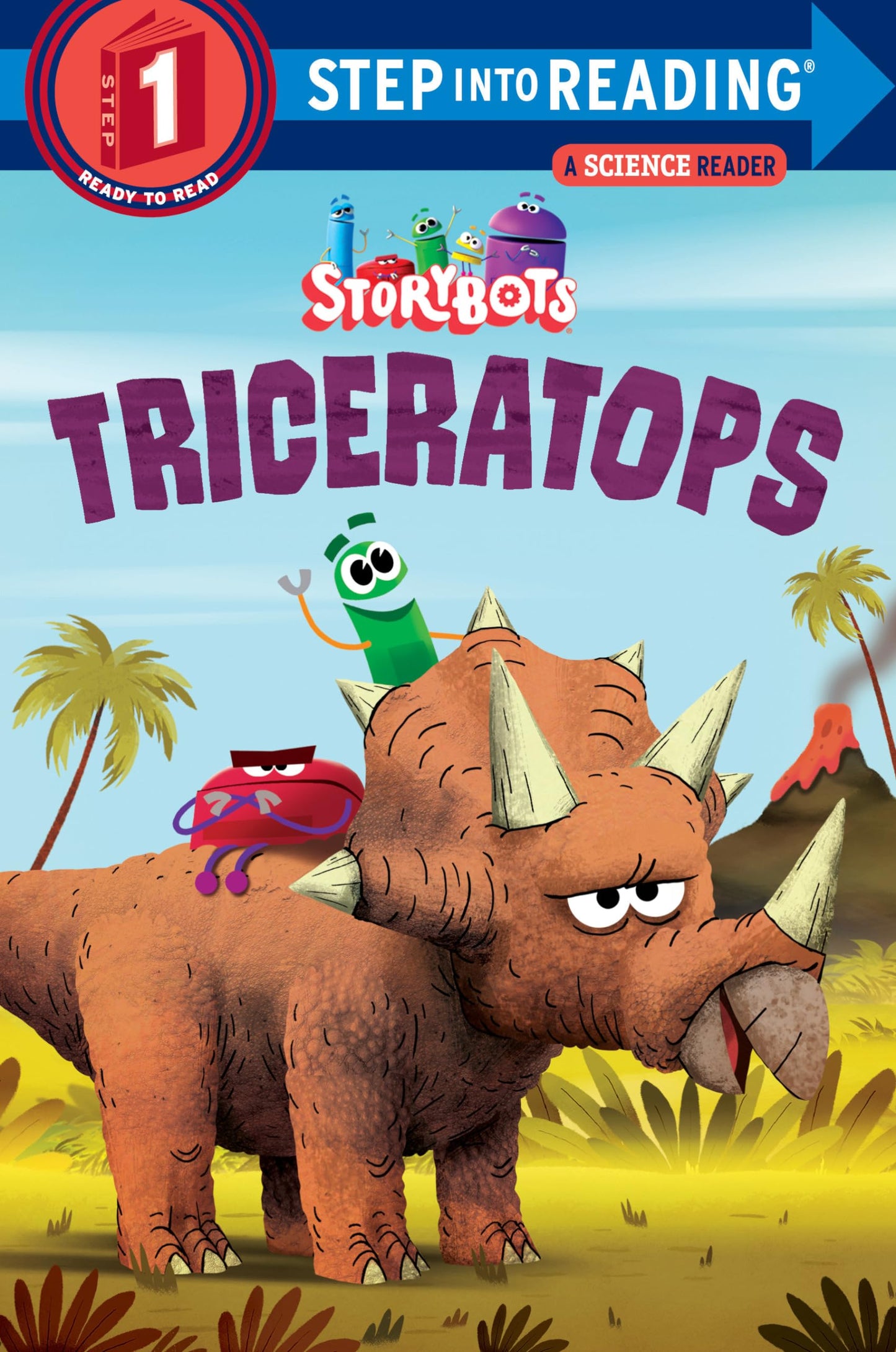 Triceratops (StoryBots) (Step into Reading, Step 1)