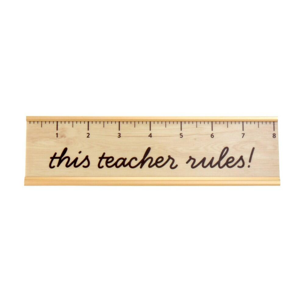 This Teacher Rules Desk Plaque